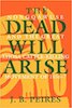 J. B. Peires: The Dead Will Arise
