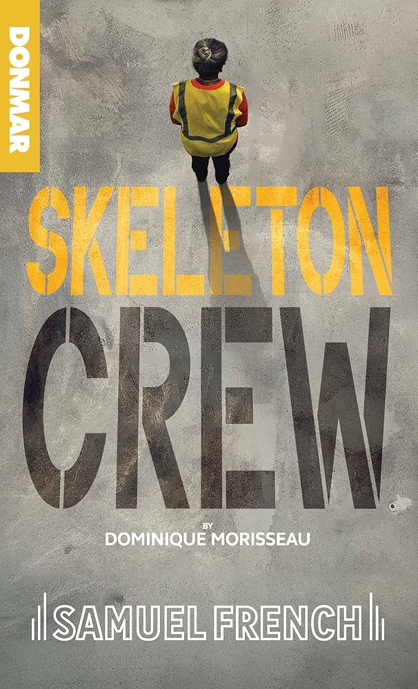 Dominique Morisseau: Skeleton Crew