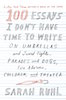 Sarah Ruhl: 100 Essays I Don't Have Time to Write